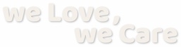 We Love We Care